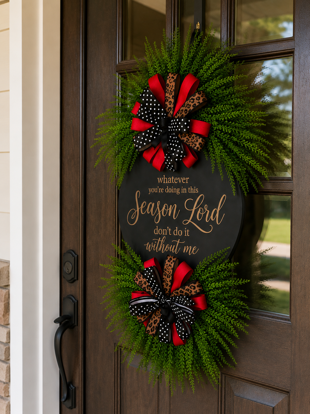Luxury Faith-Inspired Door Hanger | “Whatever You’re Doing in This Season Lord, Don’t Do It Without Me” | Custom Front Door Decor