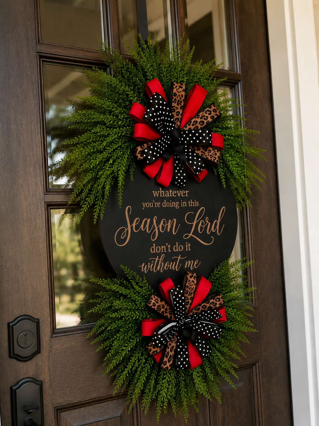 Luxury Faith-Inspired Door Hanger | “Whatever You’re Doing in This Season Lord, Don’t Do It Without Me” | Custom Front Door Decor